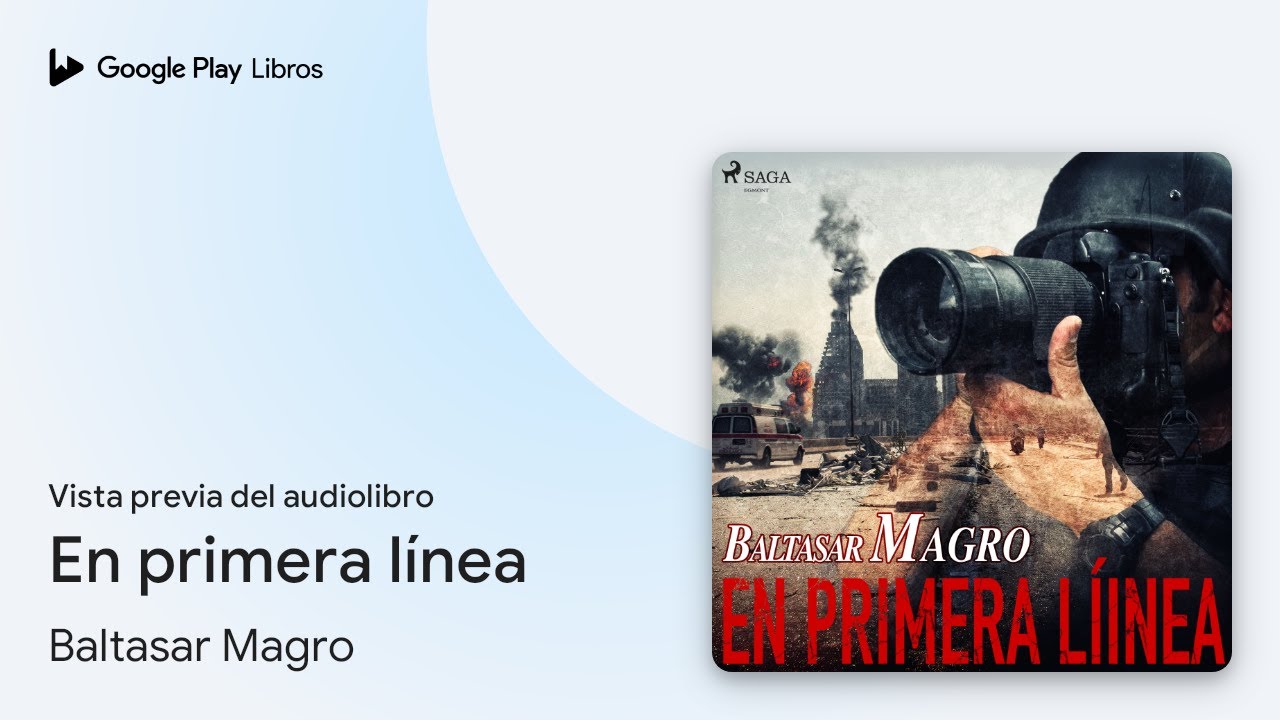 En primera línea de Baltasar Magro · Vista previa del audiolibro