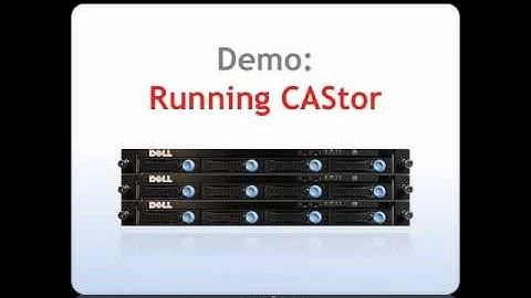 CAStor in Action - Part 1