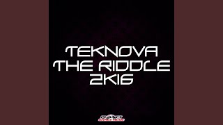 The Riddle 2K16 (Original Mix)