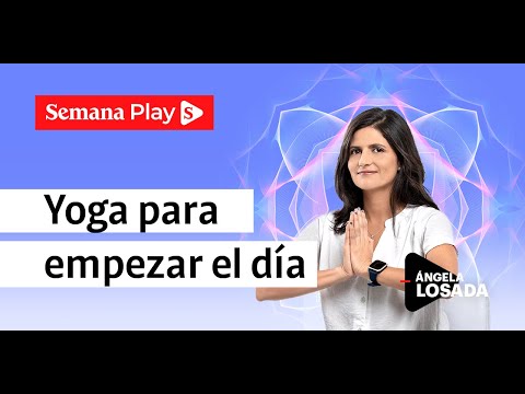 Rutina de yoga para empezar el día | Ángela Losada