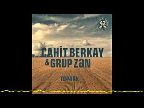 Cahit Berkay & Grup ZaN feat Hüsnü Şenlendirici - Selvi Boylum Al Yazmalım (Toprak - 2007)