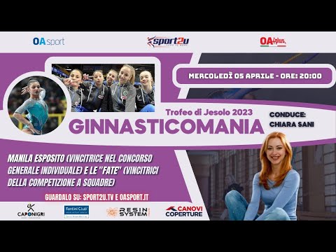 Manila Esposito in live Ginnasticomania Trofeo di Jesolo 2023 alle 20:00