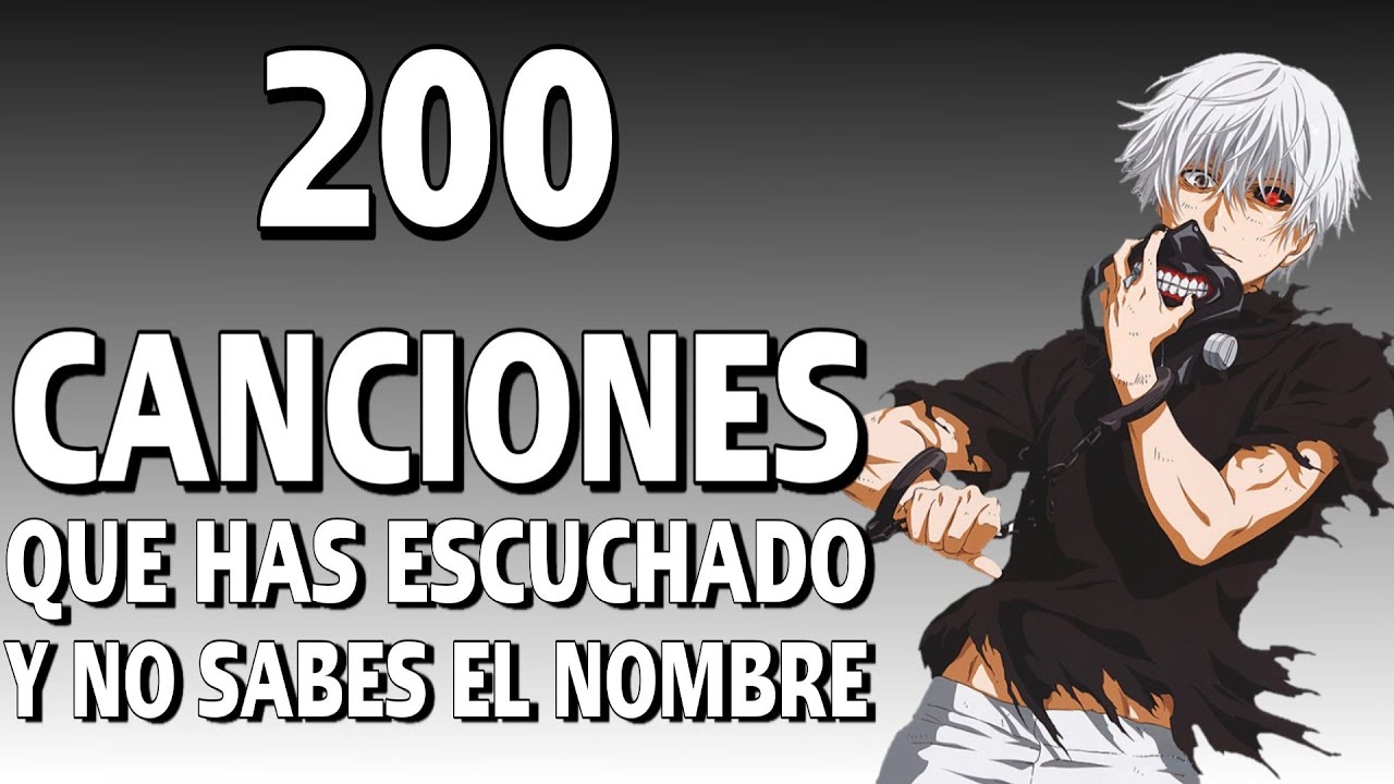 200 CANCIONES Que Has Escuchado Y No Sabes El NOMBRE  Msica Que No Sabs Como Se Llama  2020