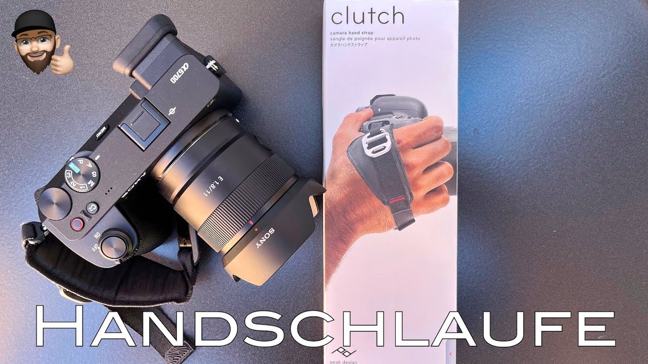 A6700 Sony Peak Design Clutch Handschlaufe YouTube