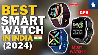 Top 5 Best Smartwatch in India 2024 | Top 5 Smartwatches Under Rs.2000 in India 2024