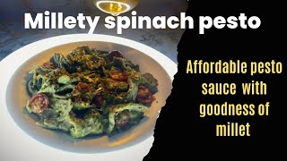 Millety spinach pesto past 🍝🍝|| affordable pesto sauce ||#pesto #millet #milletrecipe #healthy