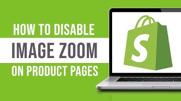 How to Disable Image Zoom on Product Pages in Shopify (Tutorial)