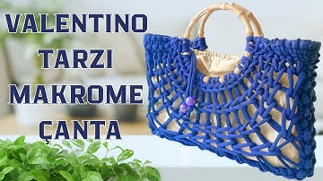 MAKROME ÇANTA | VALENTINO TARZI MAKROME ÇANTA | MACRAME BAG | DIY