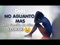 Escucha esta hermosa cancin  te har llorar  dios te hablara