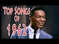 top songs of 1962
