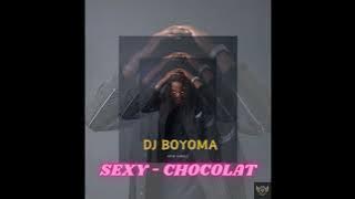 DJ Boyoma - SEXY - CHOCOLAT (OFFICIEL AUDIO) FT Dj Renaldo,