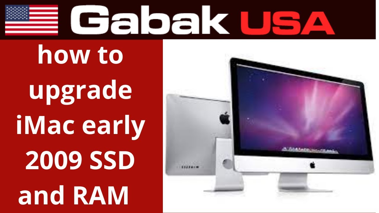 how to upgrade iMac early 2009 SSD and RAM - full class