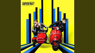 Video thumbnail of "Superfruit - Deny U"