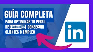 LinkedIn Cómo Hacer un Buen Perfil🔎