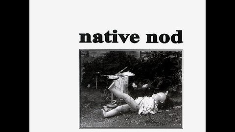 Native Nod "Native Nod" (Full 7" EP)
