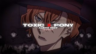 toxic x pony 「britney spears & ginuwine」 // audio edit