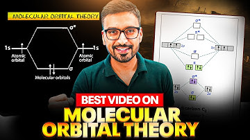 MOLECULAR ORBITAL THEORY in 40 Minutes😱 | Complete One Shot With PYQ