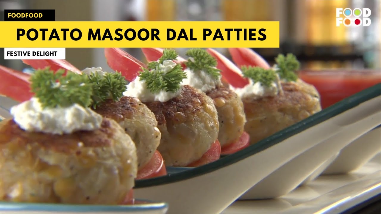 Potato Masoor Dal Patties | Festive Delight | FoodFood