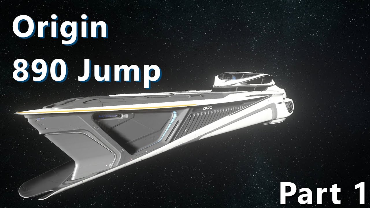 Star Citizen 3.11.1 | Origin 890 Jump | Part 1 ¹⁴⁴⁰ᵖ⁶⁰ᶠᵖˢ - YouTube