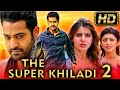 The super khiladi 2 full  romantic hindi dubbed full movie  jr ntr samantha