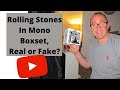 Rolling Stones Mono Boxset - Real or Fake?