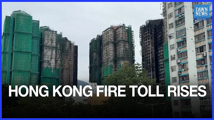 146 Confirmed Dead in Hong Kong High-Rise Fire; Dozens Still Missing | Dawn News English