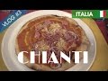 Chianti, vino típico y pizza 5 cereales - VLOG #3 - TOSCANA (ITALIA)