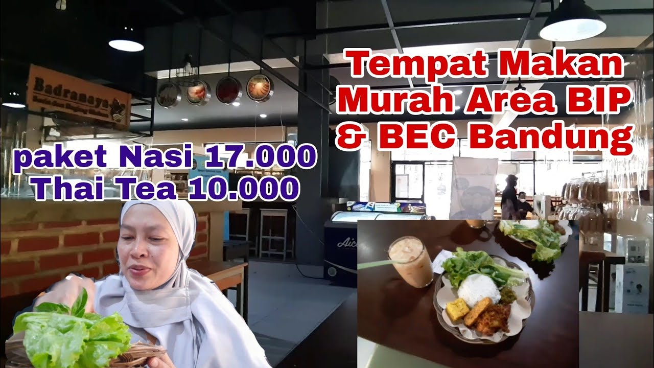 Tempat Makan Murah Area BIP, BEC Bandung. Cobain! 