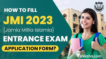 How to fill JMI Entrance Exam 2023 Application Form| Steps to Register