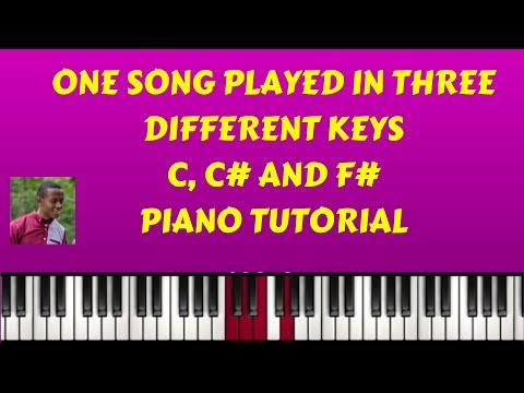 how-to-play-in-different-keys(-one-song-played-in-three-keys)-piano-tutorial