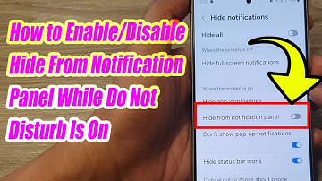 Galaxy S24/S24+/Ultra: How to Enable/Disable Hide From Notification Panel While Do Not Disturb Is On