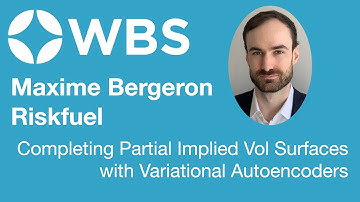 Maxime Bergeron - Completing Partial Implied Vol Surfaces with Variational Autoencoders