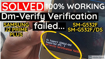 DM-Verity Verification Failed Samsung J2 Prime/DM Verity Verification/DM Verity Verification Failed