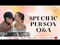 My sp answers your questions  specific person qa pt 2  law of assumption