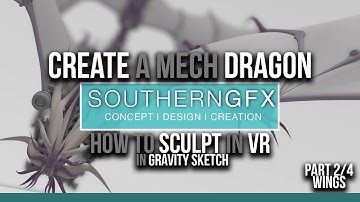 Create a Mech Dragon in VR using Gravity Sketch 2/4 Wings