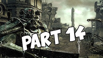 Fallout 3 Playthrough Part 14 Gameplay Walkthrough Stream Session