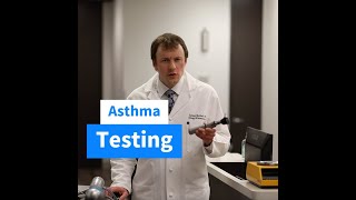 Asthma Testing: How Does it Work? | McGovern Allergy & Asthma Clinic