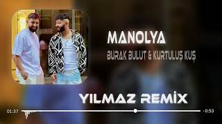 Burak Bulut & Kurtuluş Kuş - Manolya Remix  2023 Olur Ya Yollar Ayrılır Sen Resimi