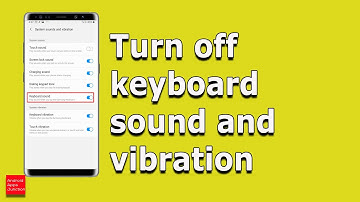 How to turn off keyboard sound and vibration while typing