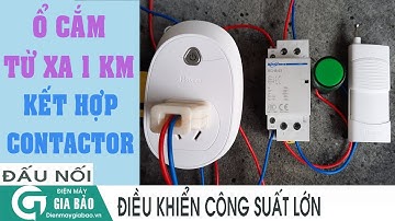 Ổ cắm điều khiển từ xa 1000m 220v công suất lớn kết hợp khởi động từ