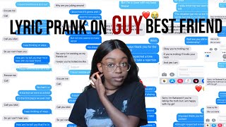 LYRIC PRANK ON GUY BEST FRIEND (GONE BAD?)