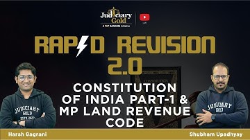 Constitution Of India P-01 & MP Land Revenue Code | Rapid Revision 2.0 |MPCJ Mains Exam 2019 Phase 2