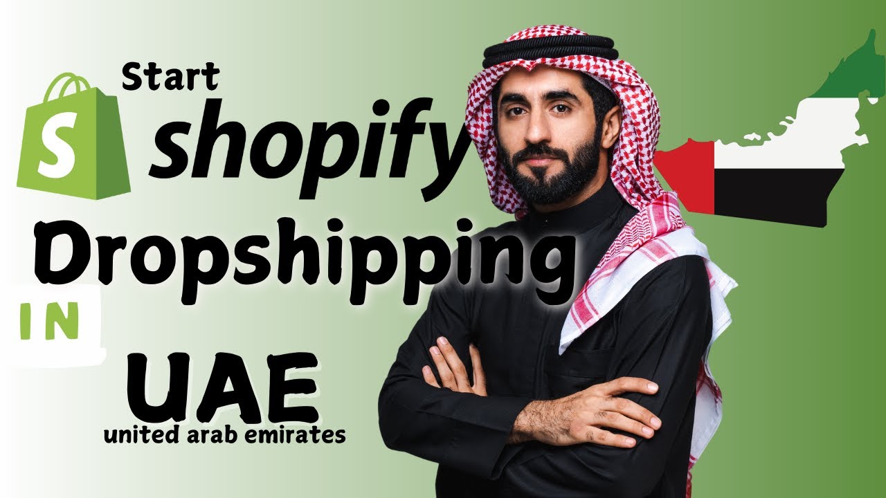 How To Start Shopify Dropshipping In UAE