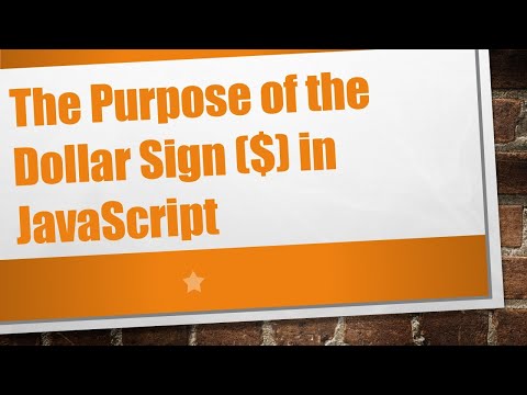 The Purpose of the Dollar Sign ($) in JavaScript