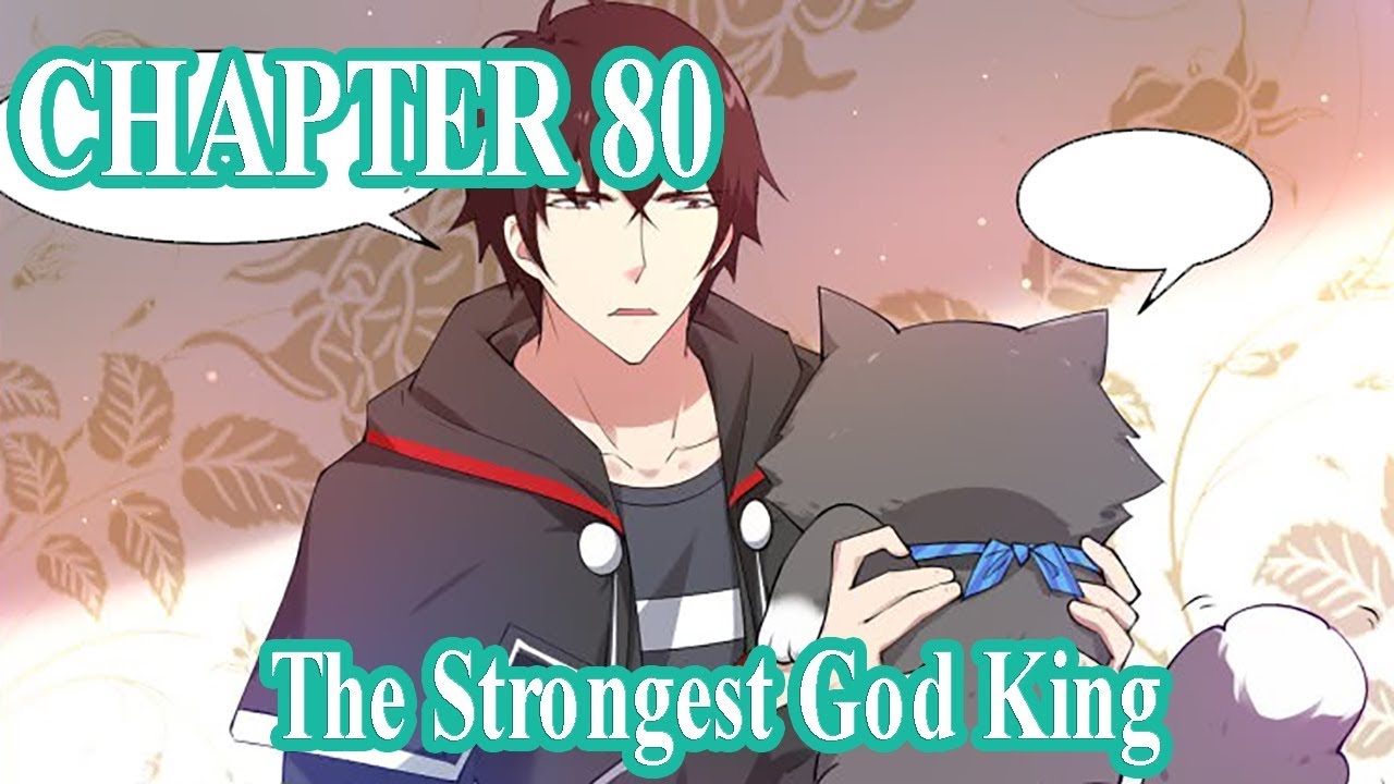 The Strongest God King Chapter 80 [English Sub] | MANHUAES.COM - YouTube