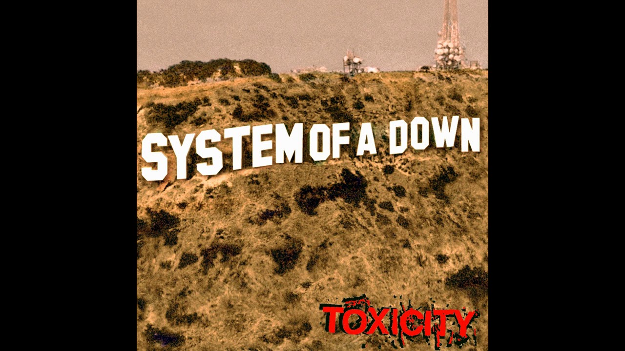 System of a Down   Toxicity Full Album