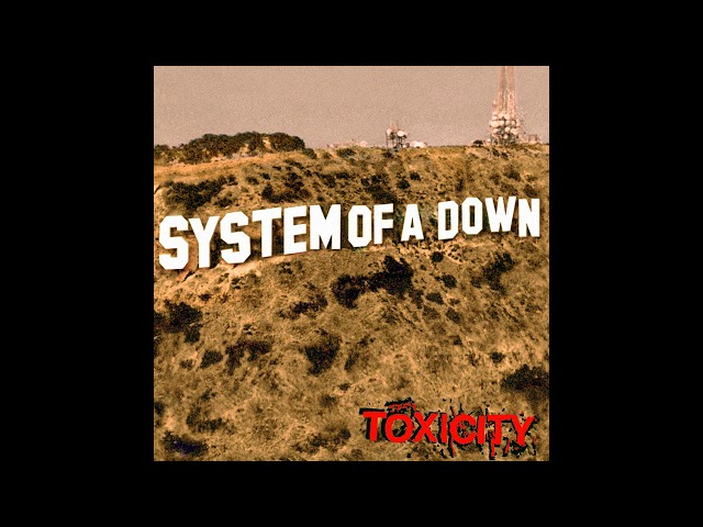 S̲y̲stem of a D̲own - Toxicity (Full Album) class=