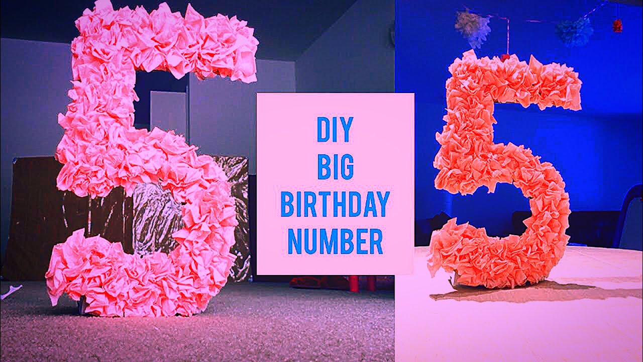 DIY Easy Big birthday  number with paper tissue paper 