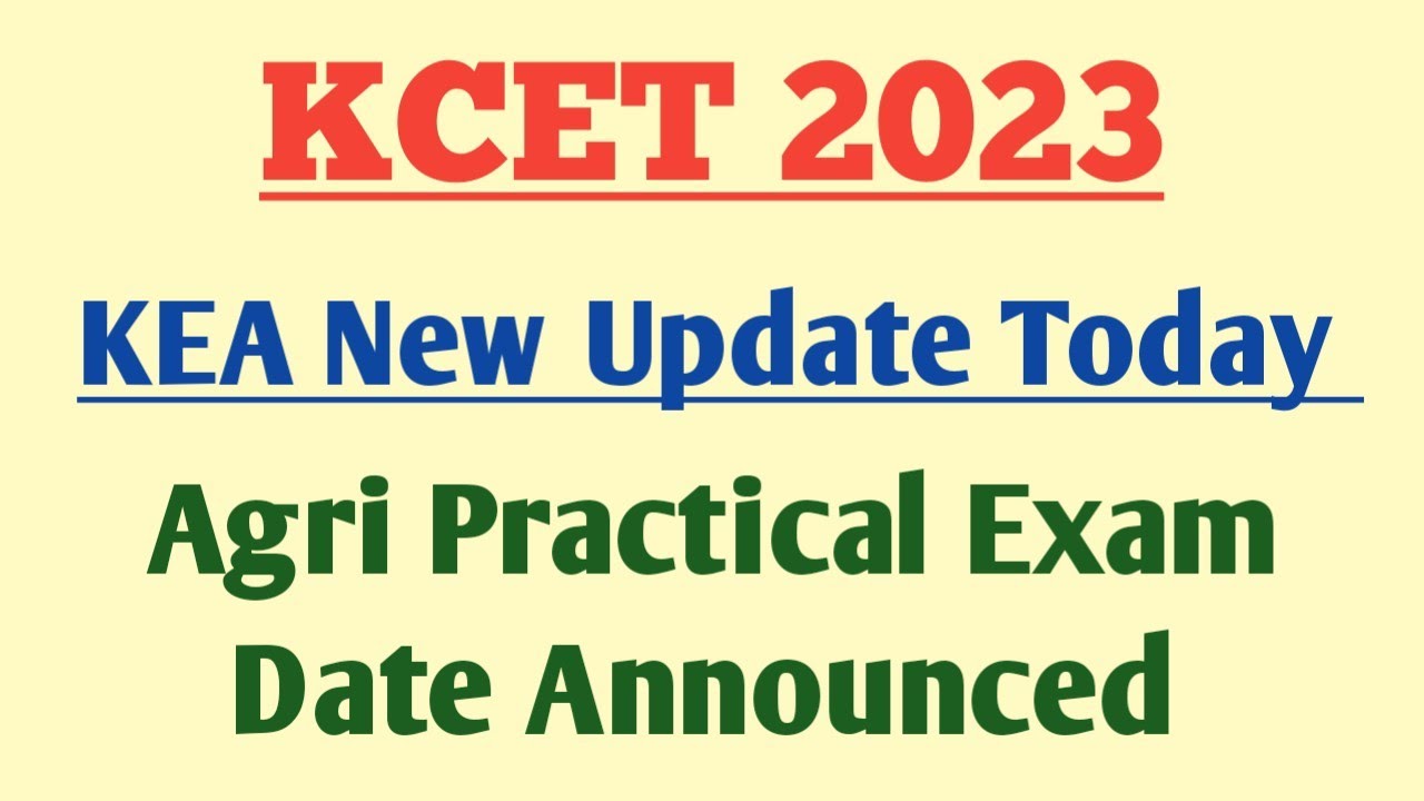 Agri Practical Exam Date Announced KCET New Update Today YouTube