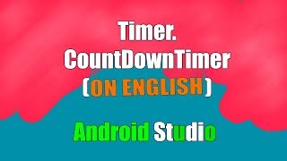 CountDownTimer  Create Timer in  Android Studio Java